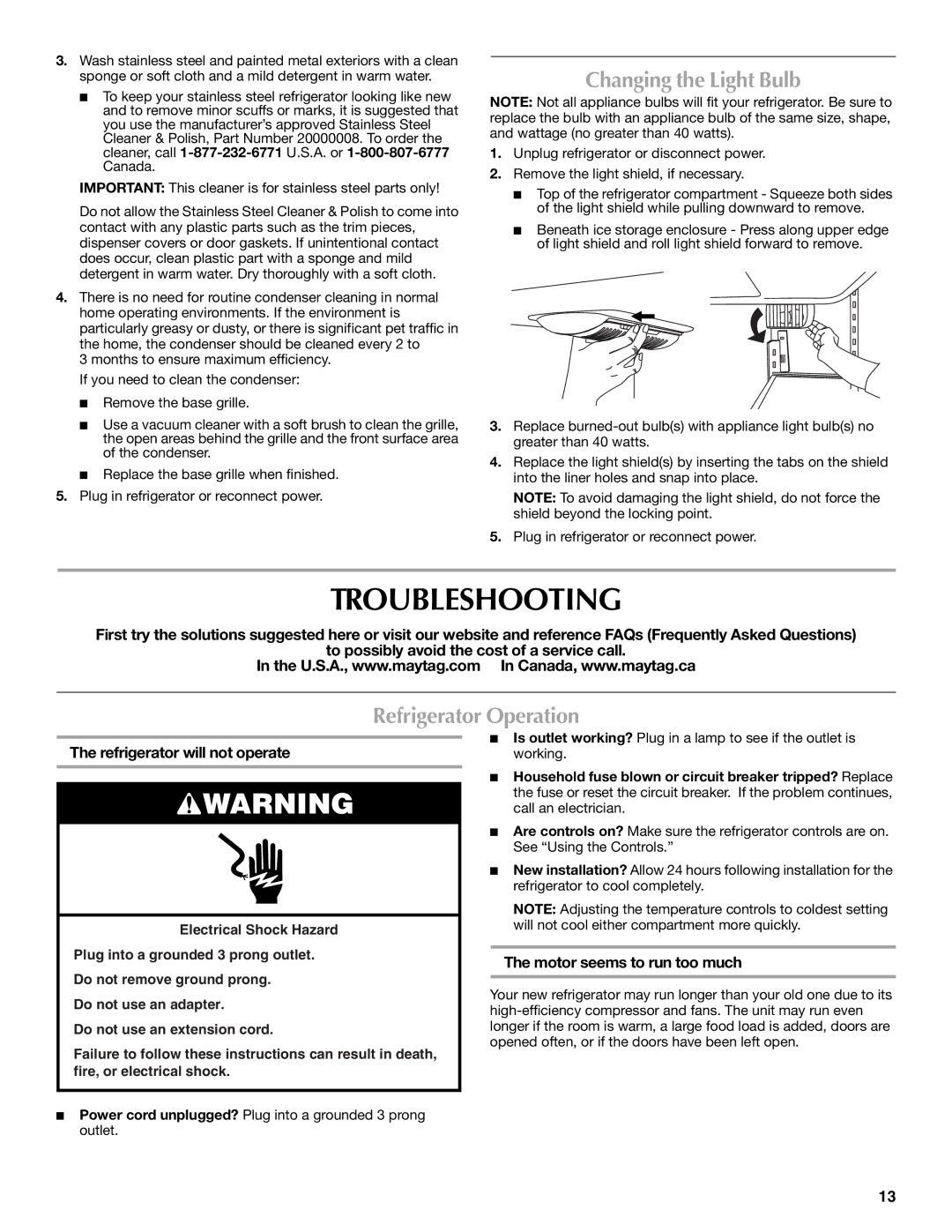 Maytag 12828186A Troubleshooting, Changing the Light Bulb, Refrigerator Operation, Refrigerator will not operate 