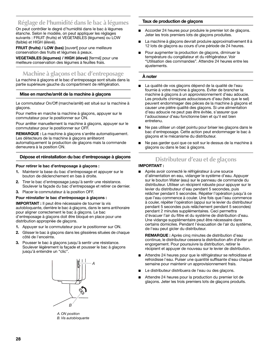 Maytag 12828190A, 12828186A Distributeur d’eau et de glaçons, Mise en marche/arrêt de la machine à glaçons 