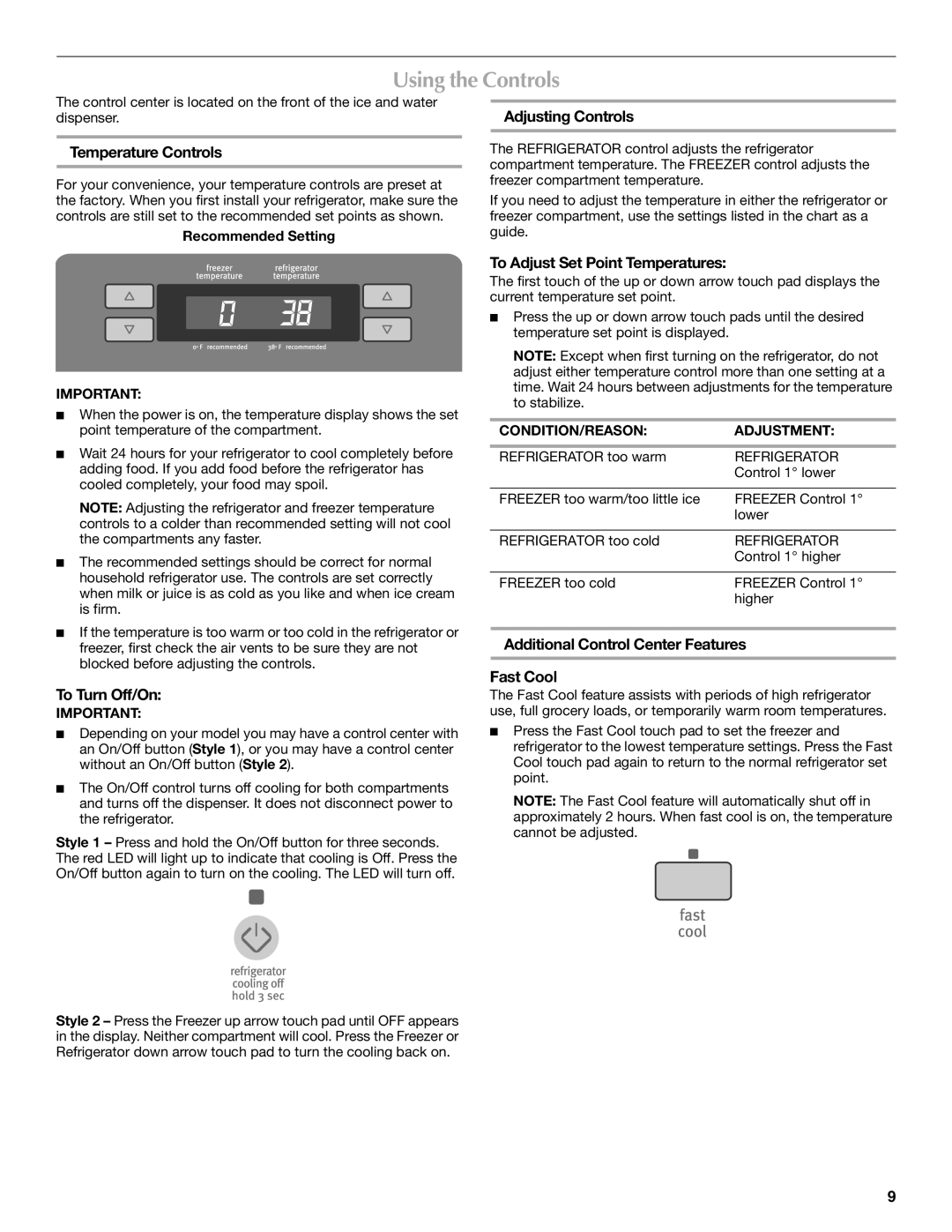 Maytag 12828186A, 12828190A installation instructions Using the Controls 