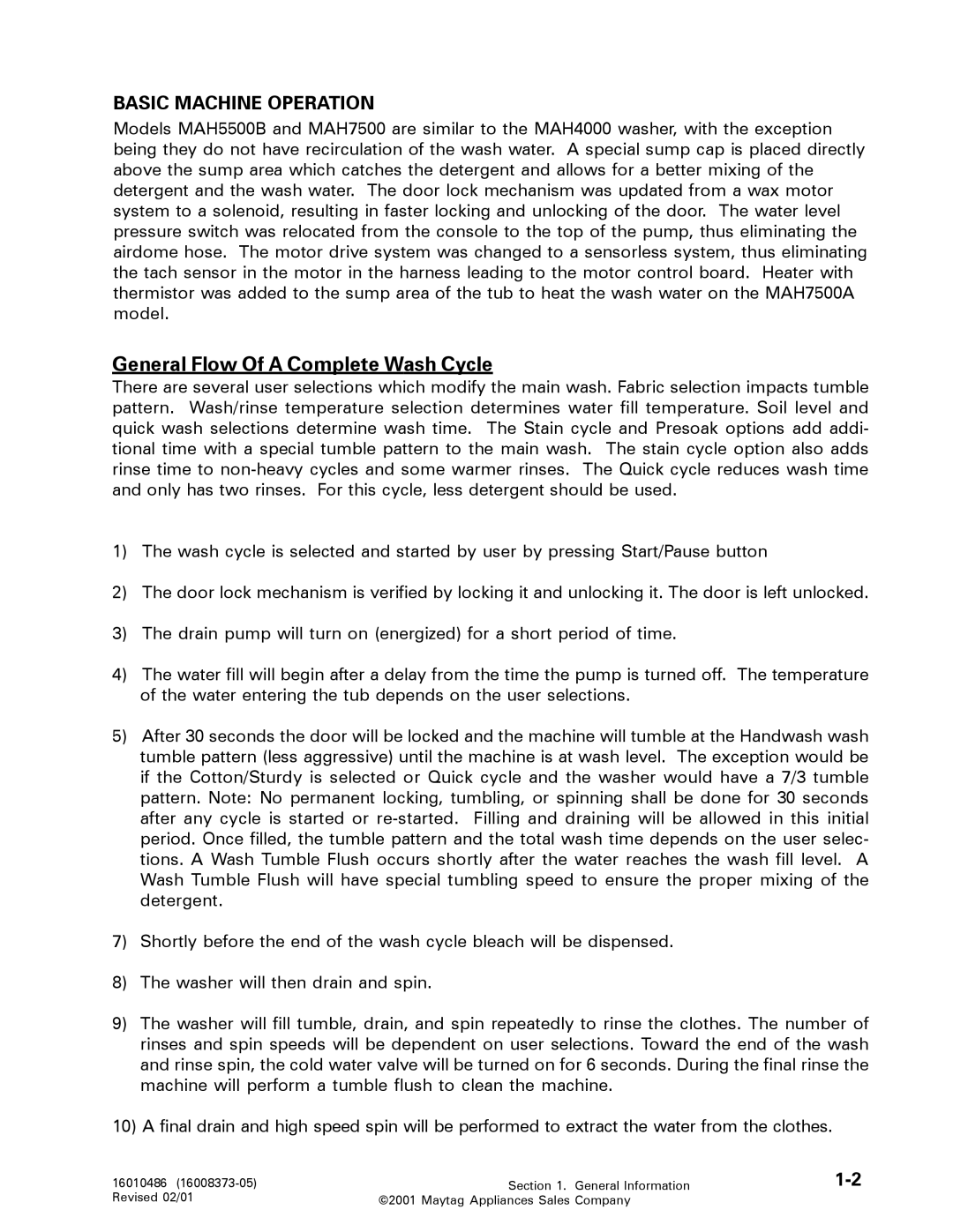 Maytag 16010061 service manual General Flow Of a Complete Wash Cycle 