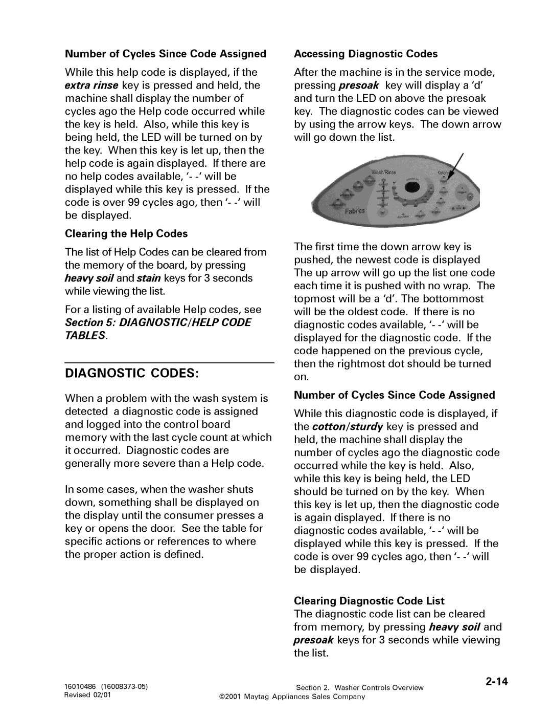 Maytag 16010061 service manual Number of Cycles Since Code Assigned, Clearing the Help Codes, Accessing Diagnostic Codes 