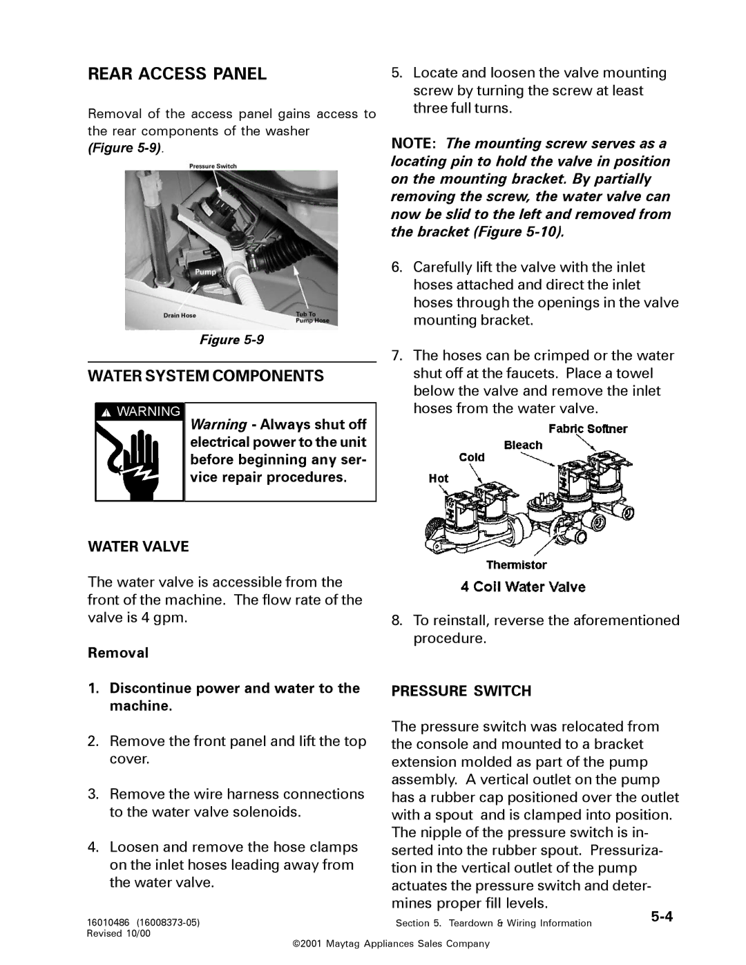 Maytag 16010061 service manual Water System Components, Removal Discontinue power and water to the machine, Pressure Switch 