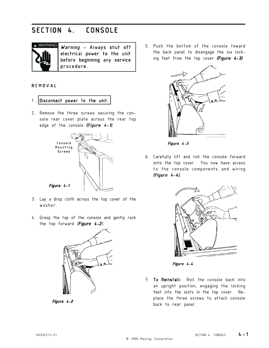 Maytag 16010061 service manual Console, M O V a L 