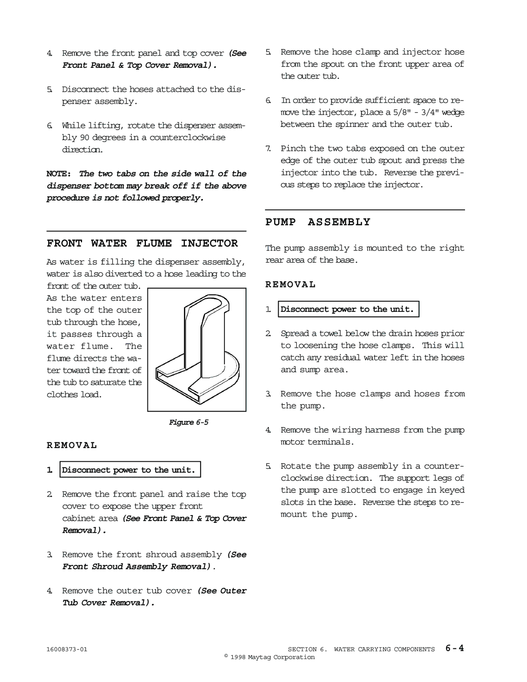 Maytag 16010061 service manual Front Water Flume Injector, Pump Assembly 