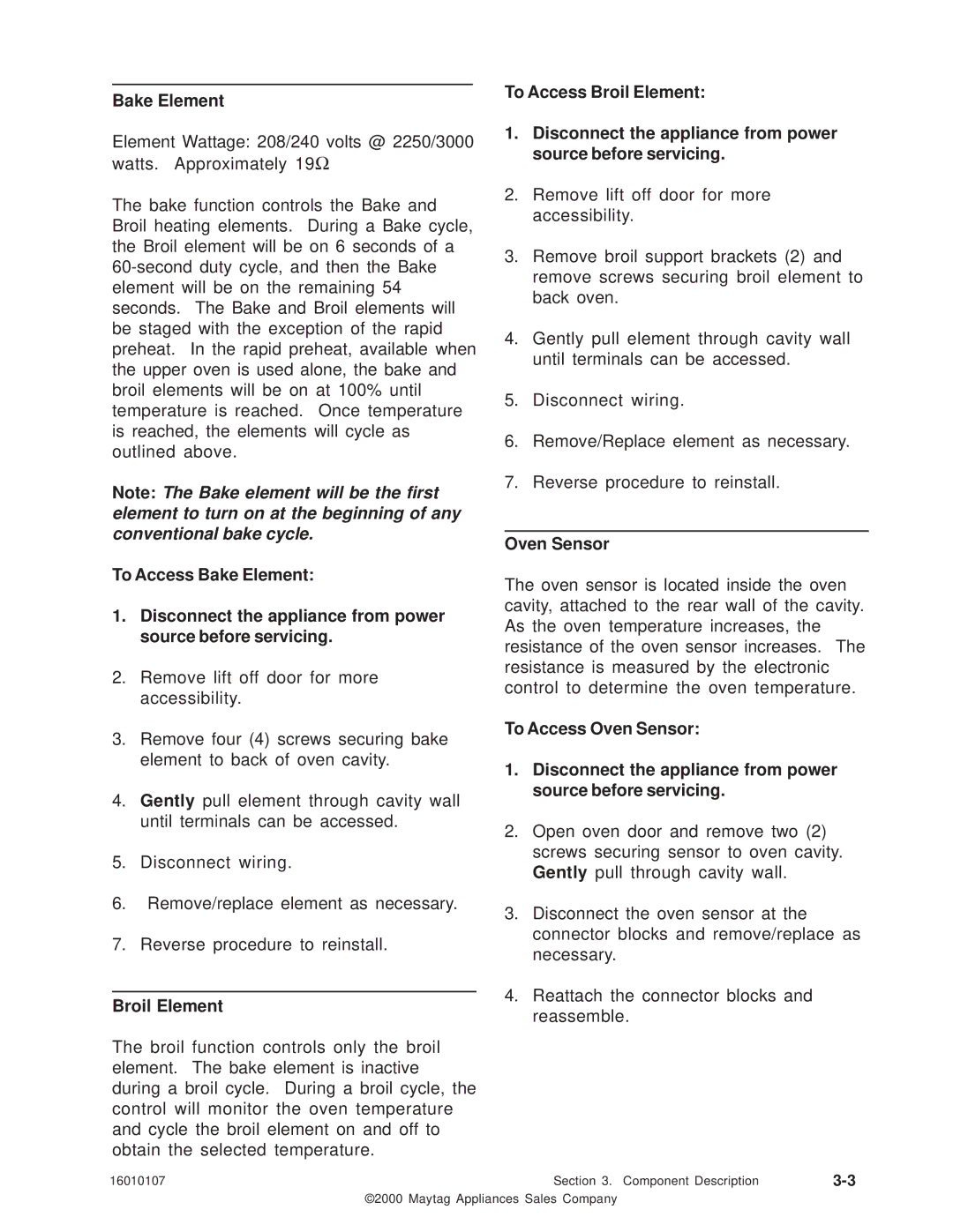 Maytag 16010107 service manual Bake Element, Broil Element, Oven Sensor 