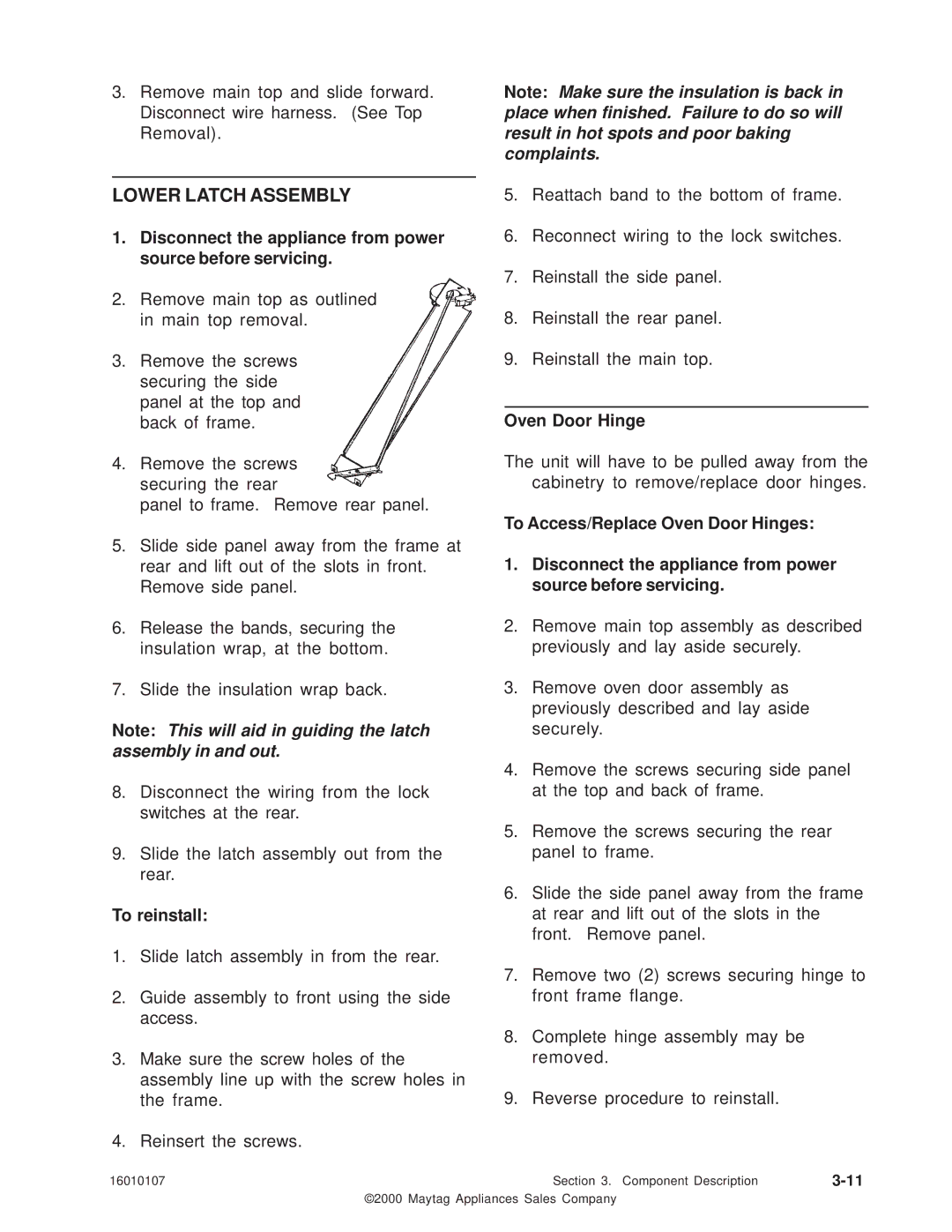 Maytag 16010107 service manual Lower Latch Assembly, To reinstall, Oven Door Hinge 