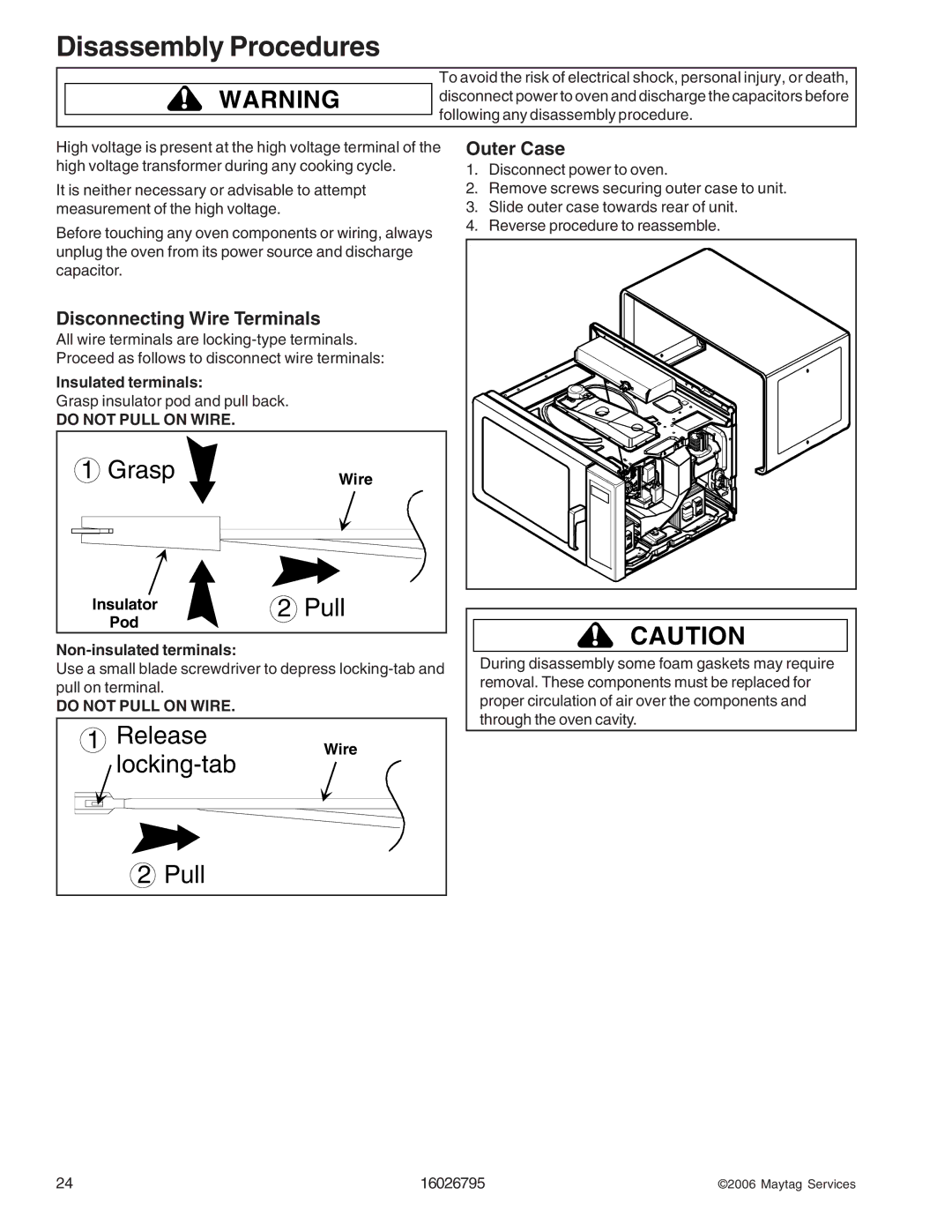 Maytag 1800 W - 2005 manual Disassembly Procedures, Disconnecting Wire Terminals, Outer Case 