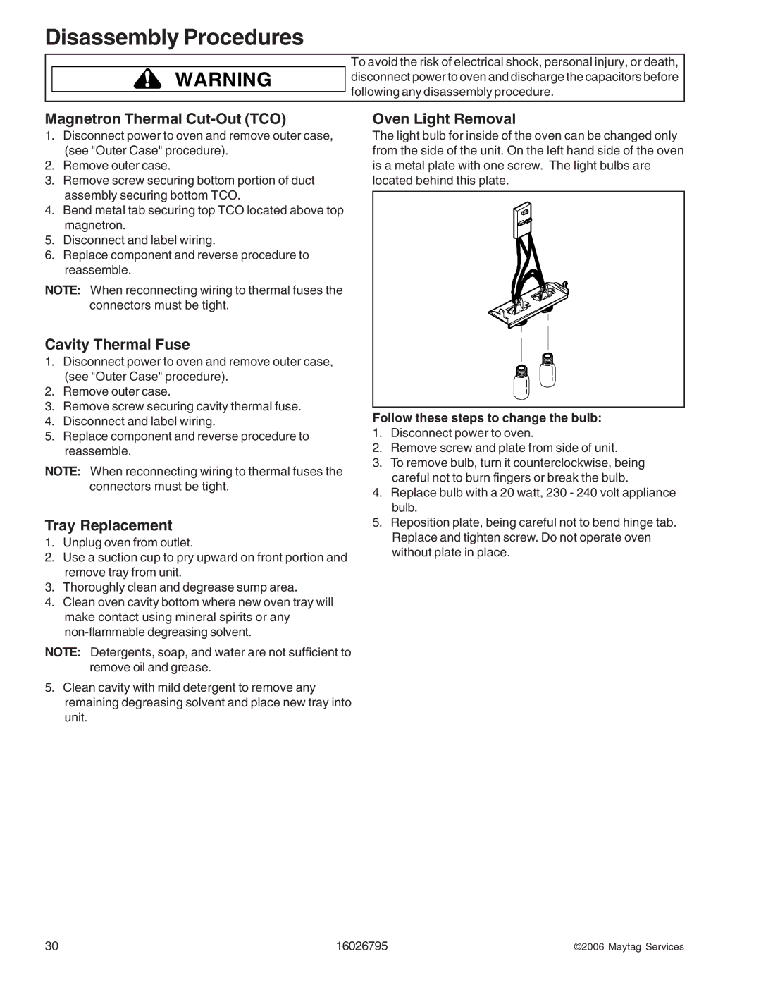 Maytag 1800 W - 2005 manual Magnetron Thermal Cut-Out TCO, Oven Light Removal, Cavity Thermal Fuse, Tray Replacement 