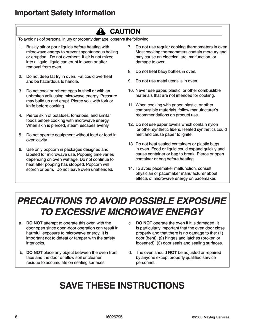 Maytag 1800 W - 2005 manual Precautions To Avoid Possible Exposure To Excessive Microwave Energy, Save These Instructions 