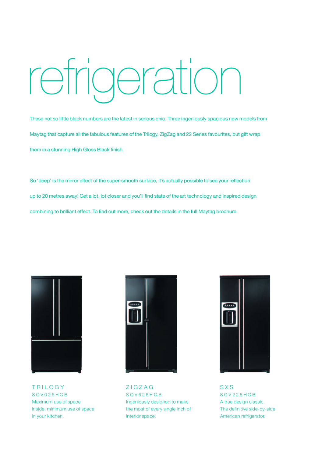 Maytag 2007/8 manual refrigeration, T R I L O G Y, Z I G Z A G, S X S 