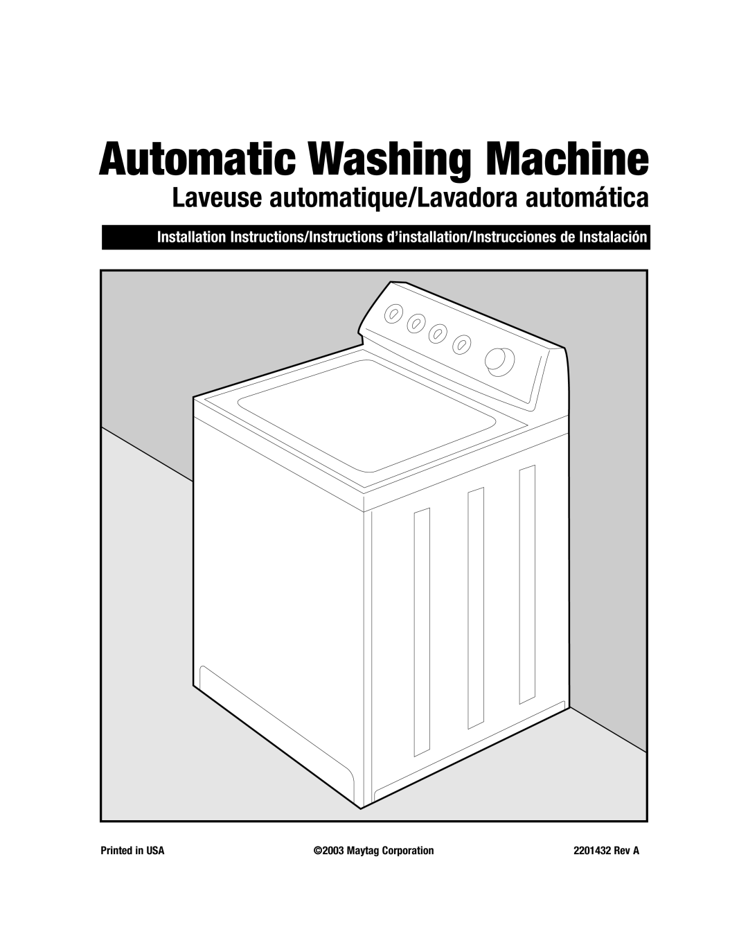 Maytag 2201432 installation instructions Automatic Washing Machine, Rev a 