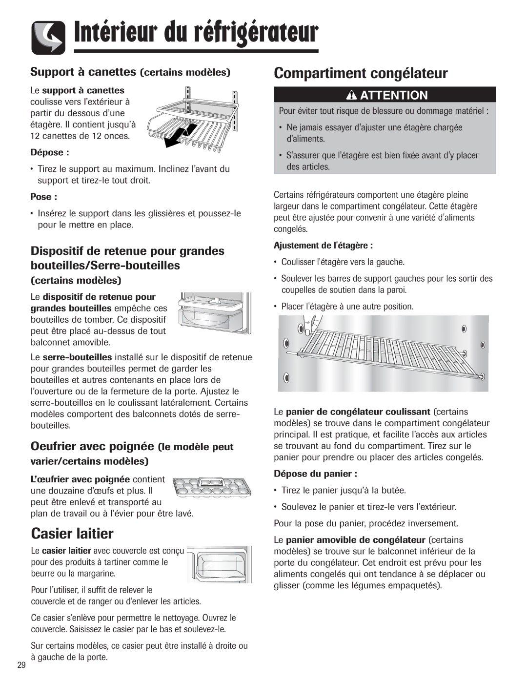 Maytag 3013912910 Compartiment congélateur, Casier laitier, Support à canettes certains modèles, Certains modèles 