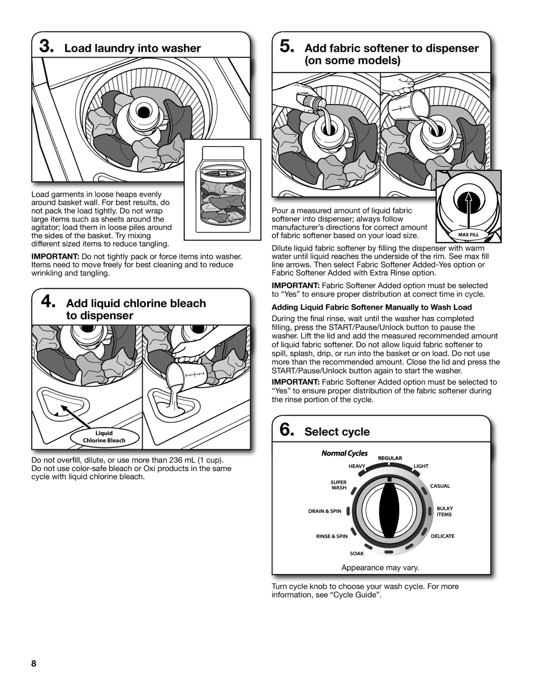 Maytag 3LWTW4740YQ, 3LWTW4840YQ Load laundry into washer, Add liquid chlorine bleach to dispenser, Select cycle 