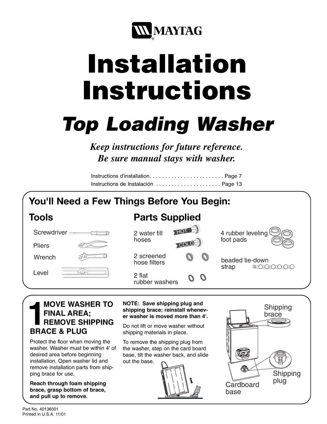 Maytag 40136001 installation instructions Youll Need a Few Things Before You Begin Tools, Parts Supplied, Move Washer to 