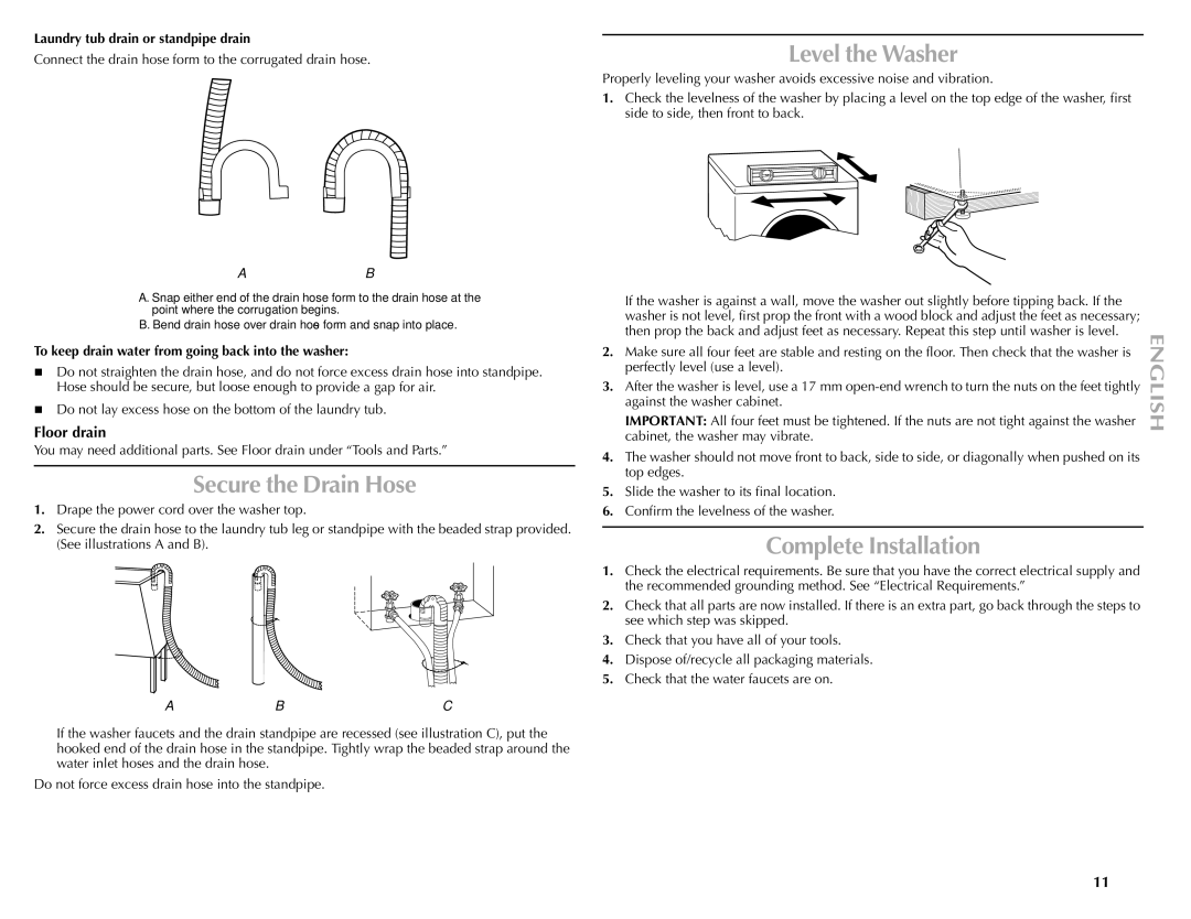 Maytag 461970255072 manual Secure the Drain Hose, Level the Washer, Complete Installation, Floor drain 