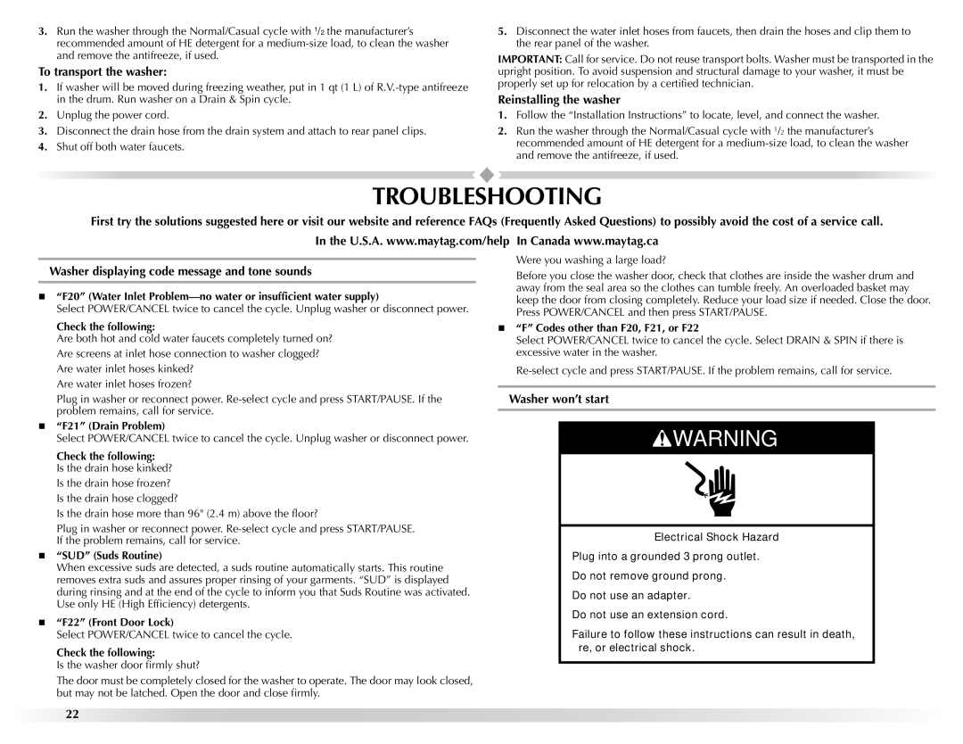 Maytag 461970255072 manual Troubleshooting, To transport the washer, Reinstalling the washer, Washer won’t start 