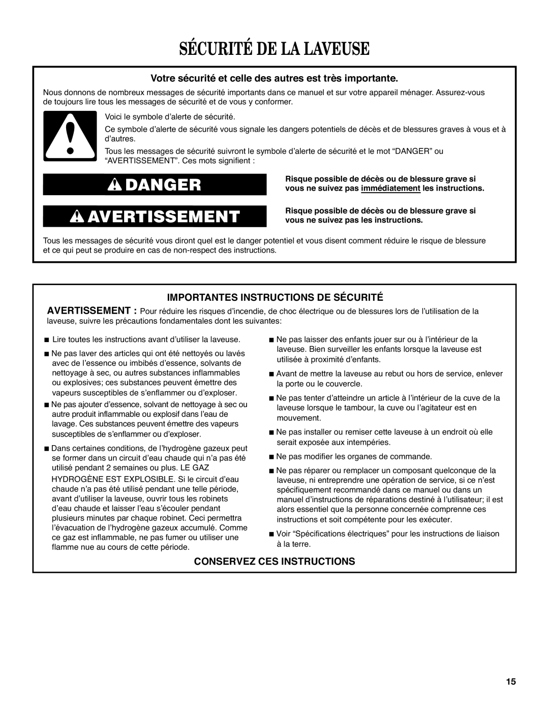 Maytag 120 V, 60 HZ installation instructions Sécurité DE LA Laveuse, Votre sécurité et celle des autres est très importante 