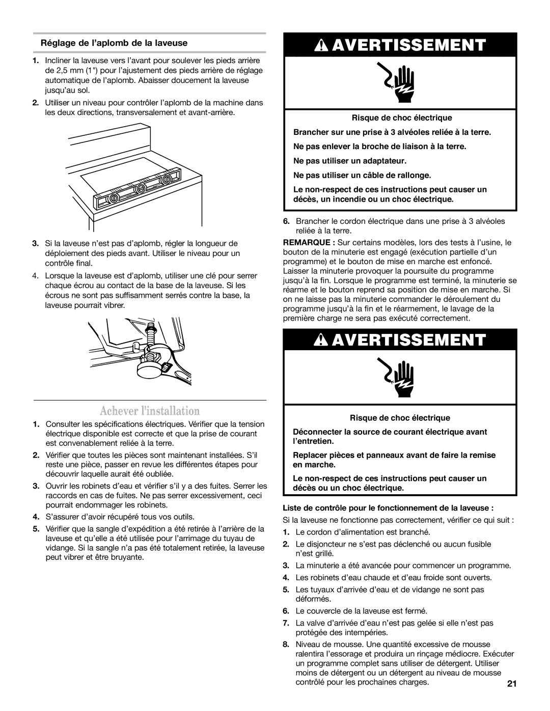 Maytag 120 V, 60 HZ installation instructions Achever linstallation, Réglage de l’aplomb de la laveuse 