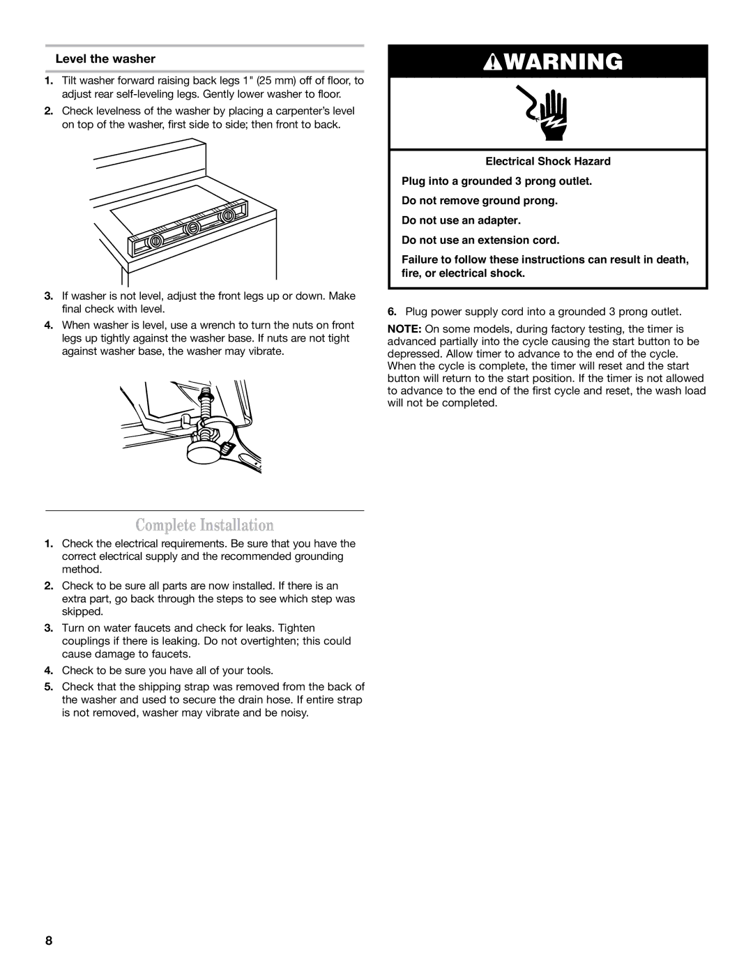 Maytag 60 HZ, 120 V installation instructions Complete Installation, Level the washer 