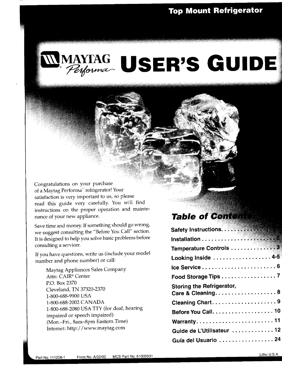 Maytag 111208-1 warranty Safety Instructions, Temperature Controls, Storingthe Refrigerator, Table of, Installation 