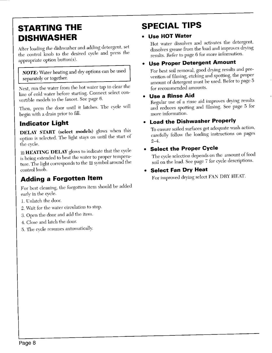 Maytag 7602 Starting The Dishwasher, Special Tips, Indicator Light, Adding a Forgotten Item, Use Proper Detergent Amount 