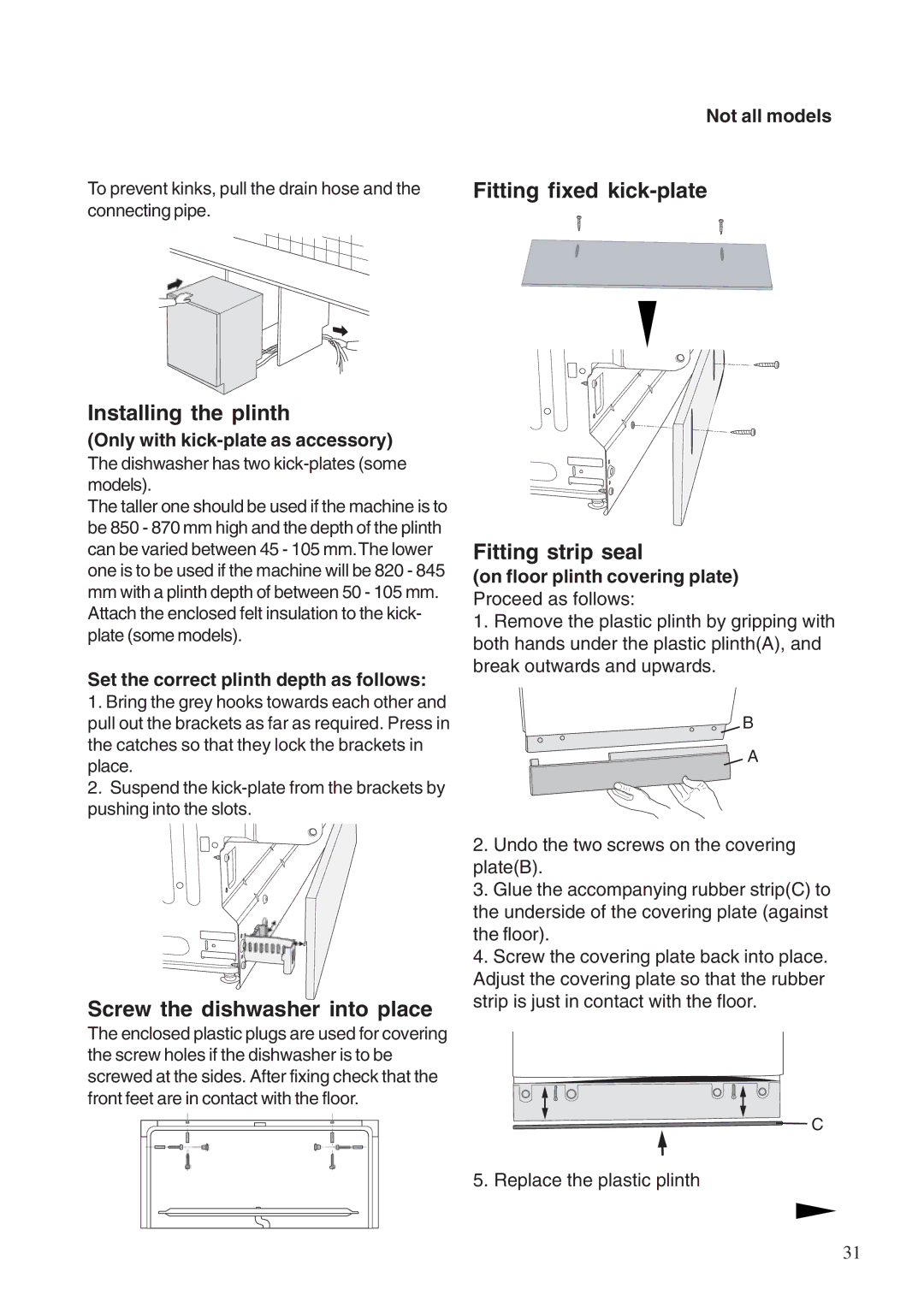 Maytag 661S/W manual Installing the plinth, Fitting fixed kick-plate Fitting strip seal, Screw the dishwasher into place 