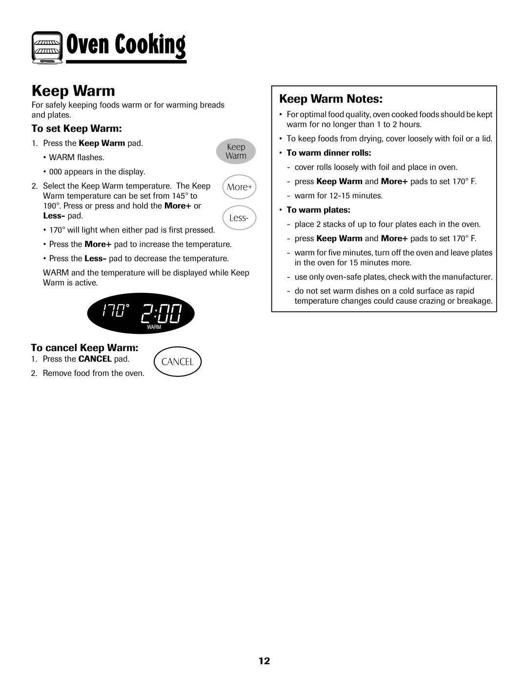 Maytag 700 manual Keep Warm Notes, To set Keep Warm, To cancel Keep Warm 