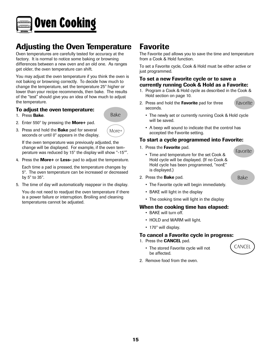 Maytag 700 manual Adjusting the Oven Temperature, Favorite, To adjust the oven temperature 