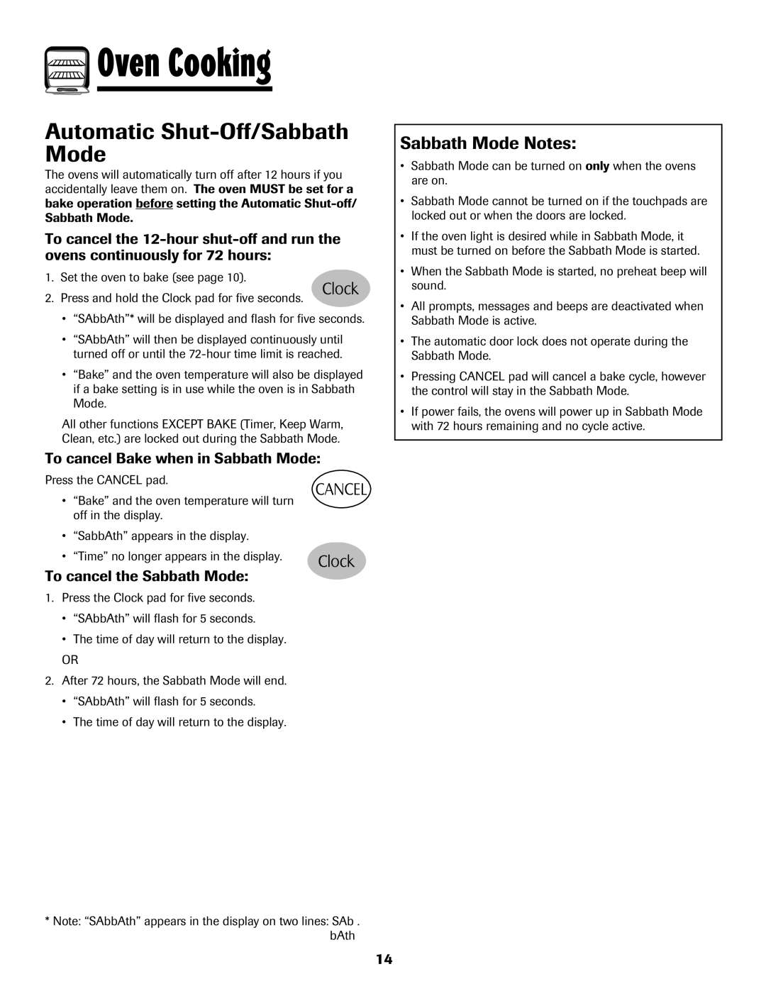 Maytag 750 warranty Automatic Shut-Off/Sabbath Mode, Sabbath Mode Notes, To cancel Bake when in Sabbath Mode 