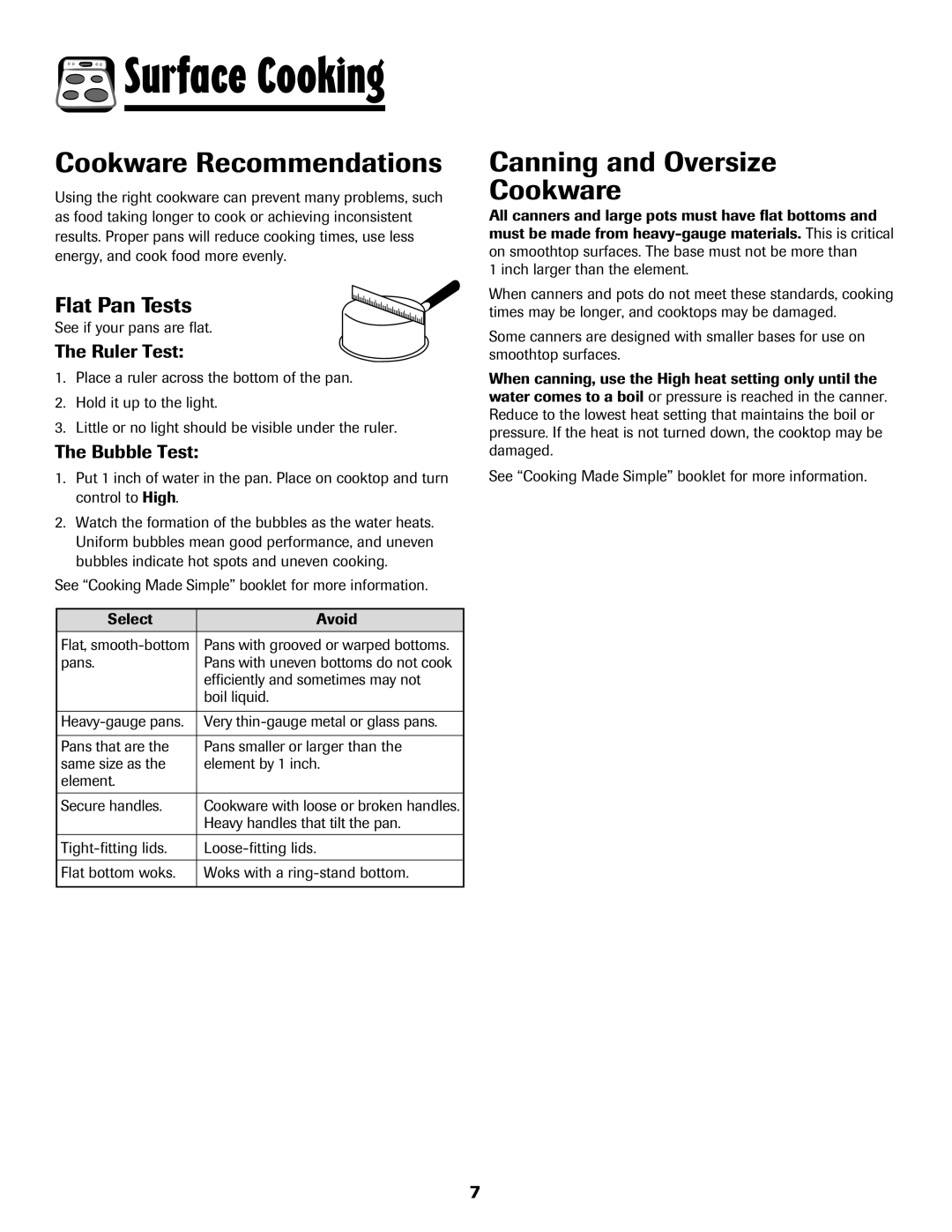 Maytag 750 warranty Cookware Recommendations, Canning and Oversize Cookware, Flat Pan Tests, Ruler Test, Bubble Test 