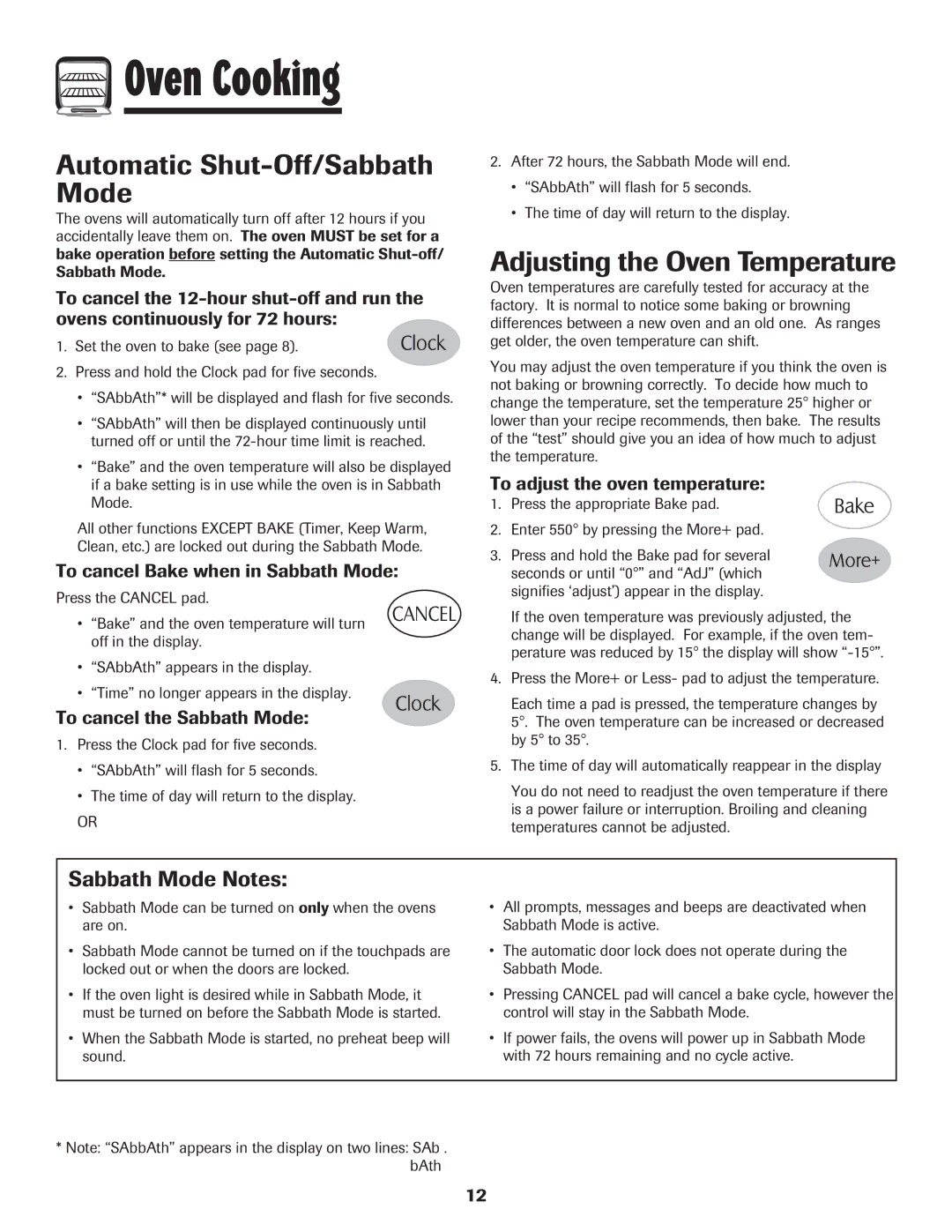 Maytag 750 warranty Automatic Shut-Off/Sabbath Mode, Adjusting the Oven Temperature, Sabbath Mode Notes 