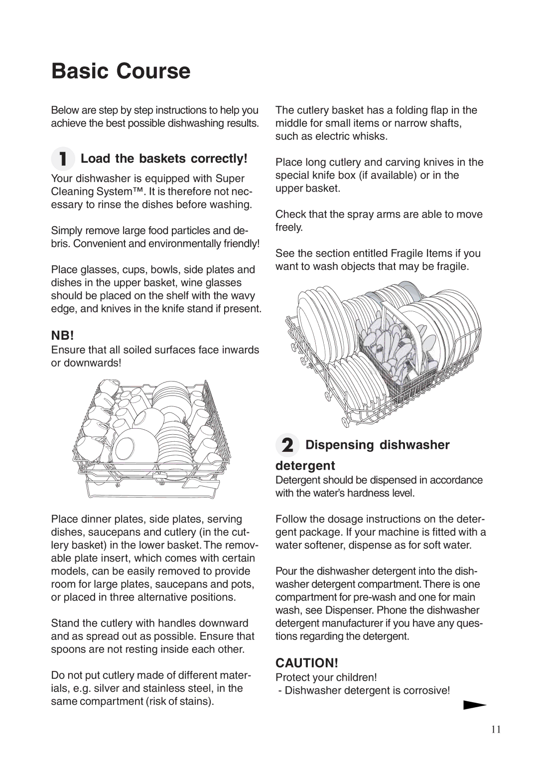 Maytag 760S manual Basic Course, Load the baskets correctly 