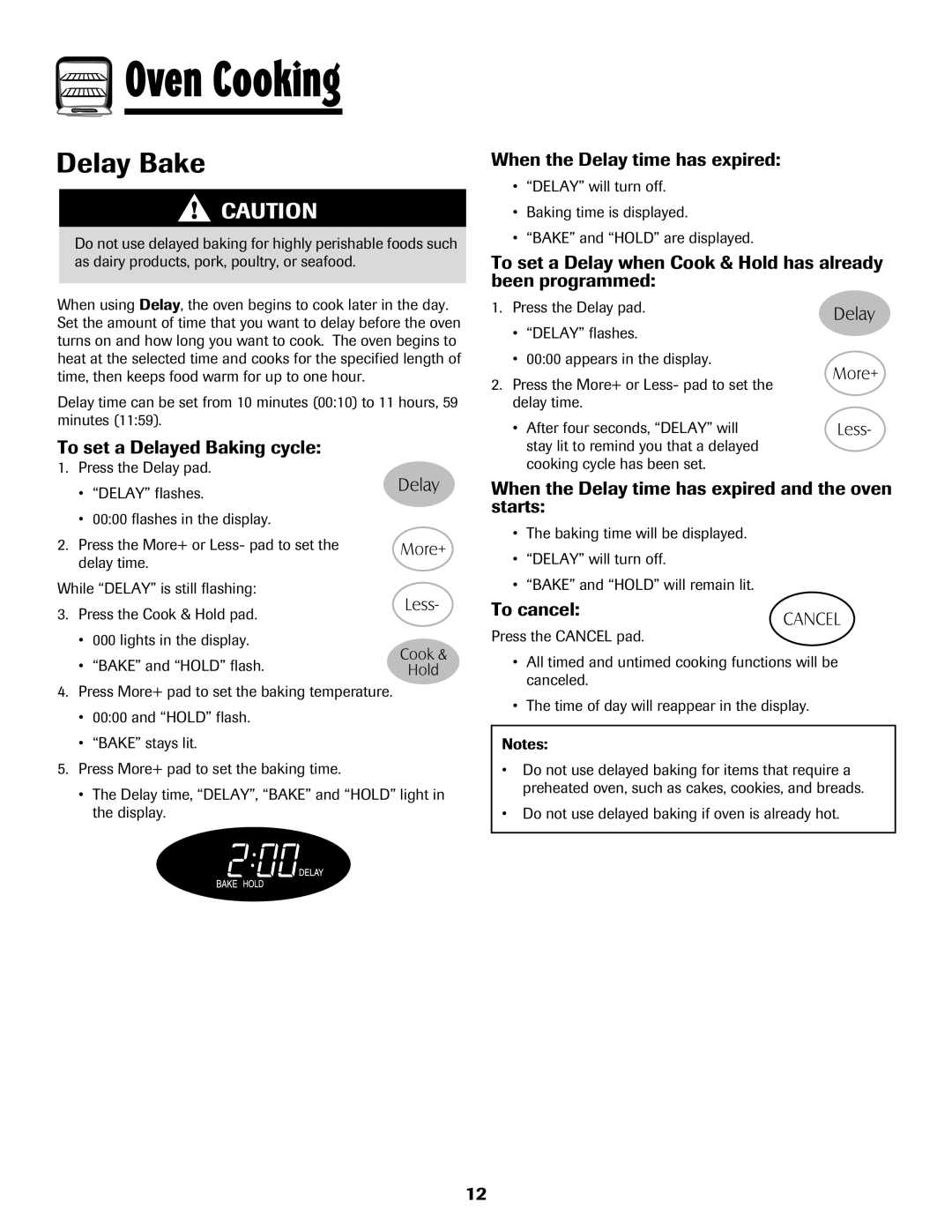 Maytag 8113P424-60 Delay Bake, To set a Delayed Baking cycle, When the Delay time has expired, To cancel, Oven Cooking 