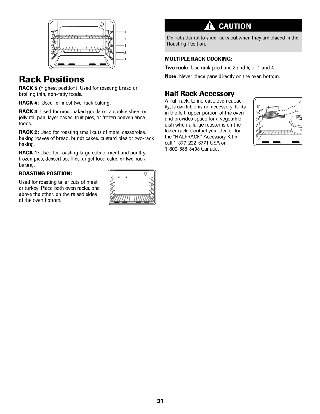 Maytag 8113P560-60 Rack Positions, Half Rack Accessory, Two rack Use rack positions 2 and 4, or 1 