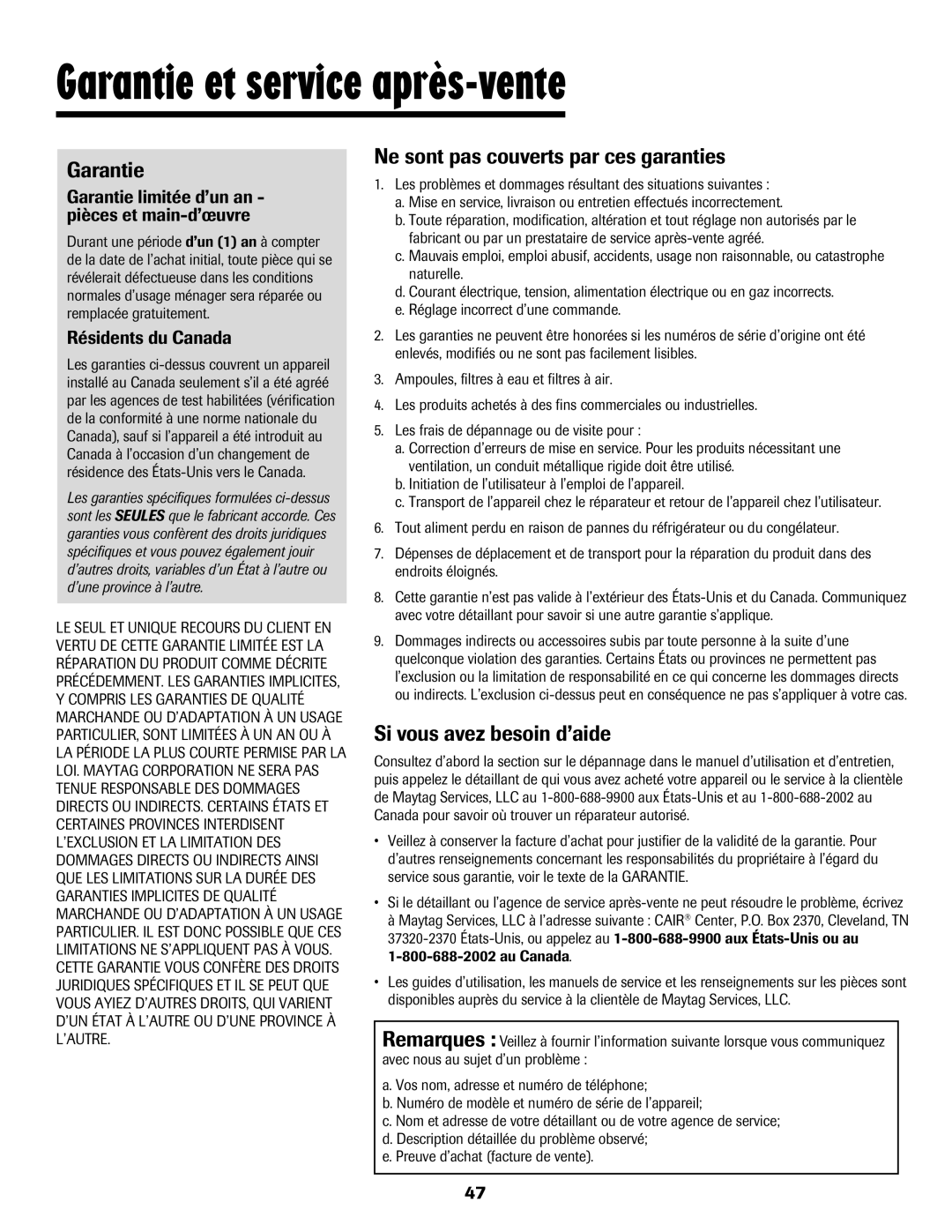 Maytag 8113P560-60 Garantie et service après-vente, Ne sont pas couverts par ces garanties, Si vous avez besoin d’aide 