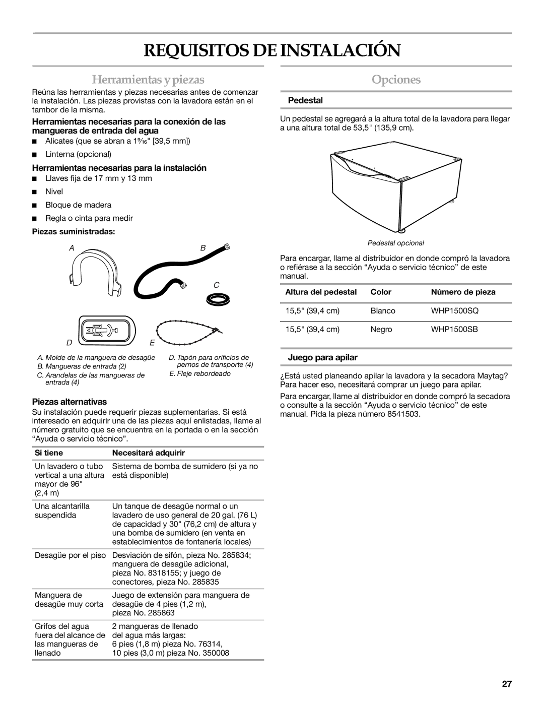 Maytag 8182969 manual Requisitos DE Instalación, Herramientas y piezas, Opciones 