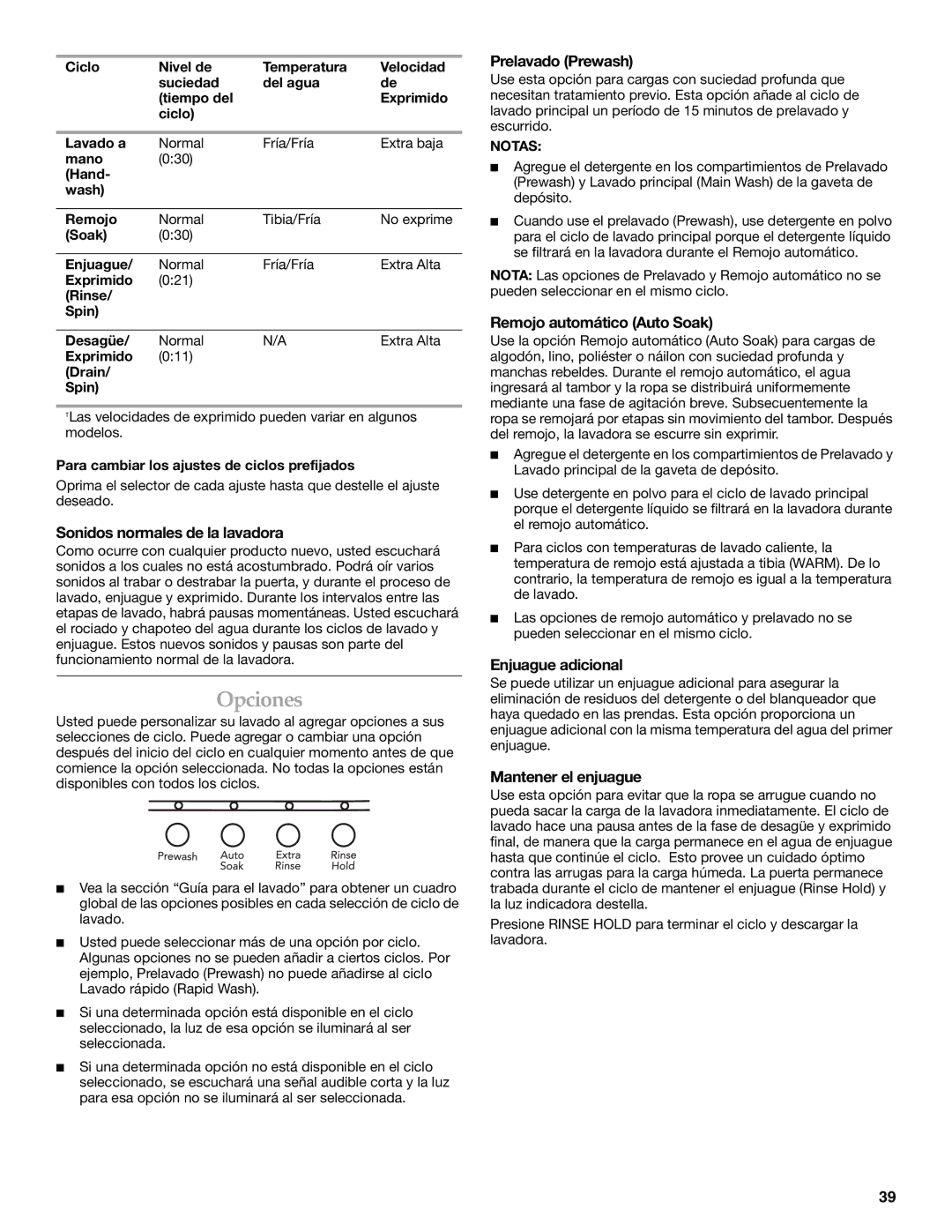 Maytag 8182969 manual Sonidos normales de la lavadora, Prelavado Prewash, Remojo automático Auto Soak, Enjuague adicional 