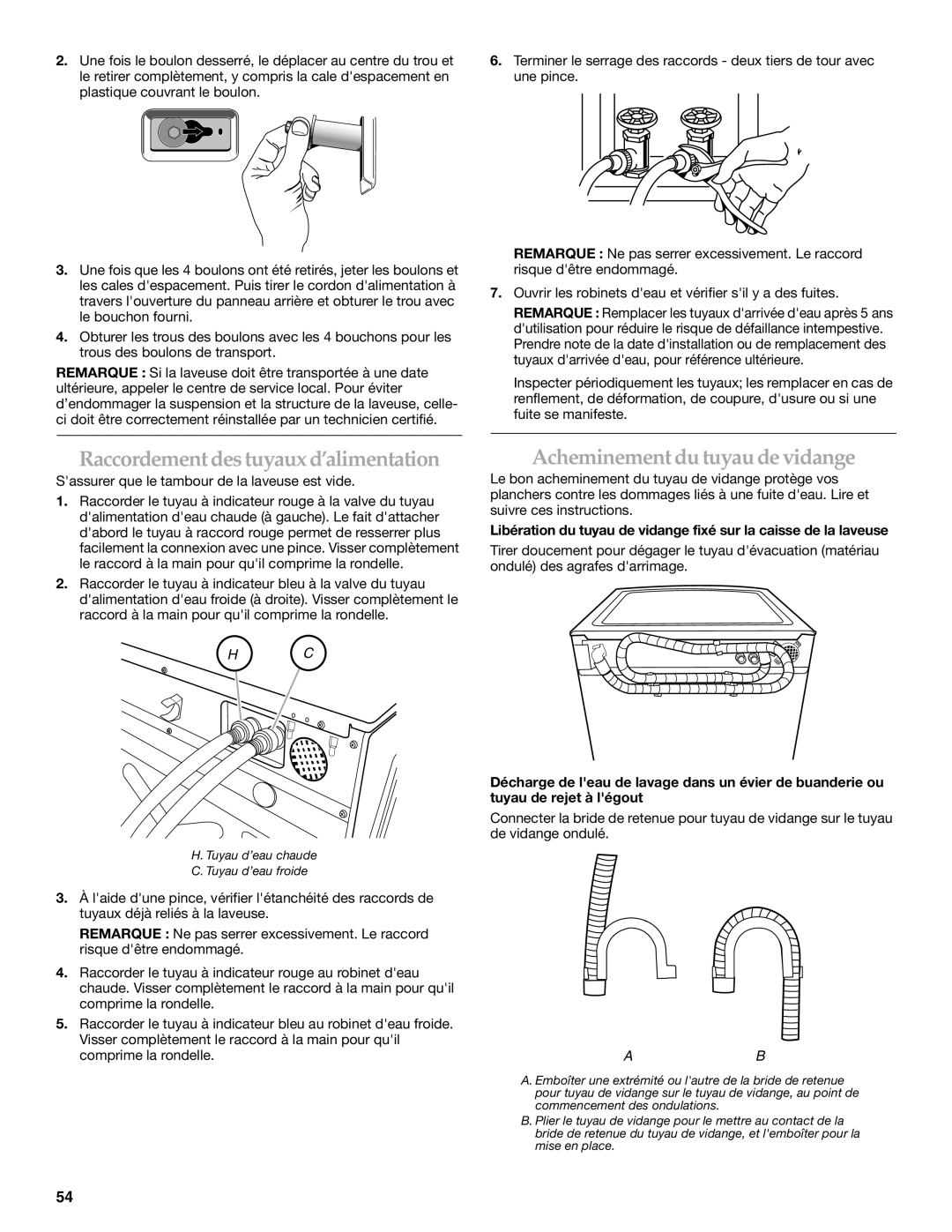 Maytag 8182969 manual Raccordement des tuyaux d’alimentation, Acheminement du tuyau de vidange 