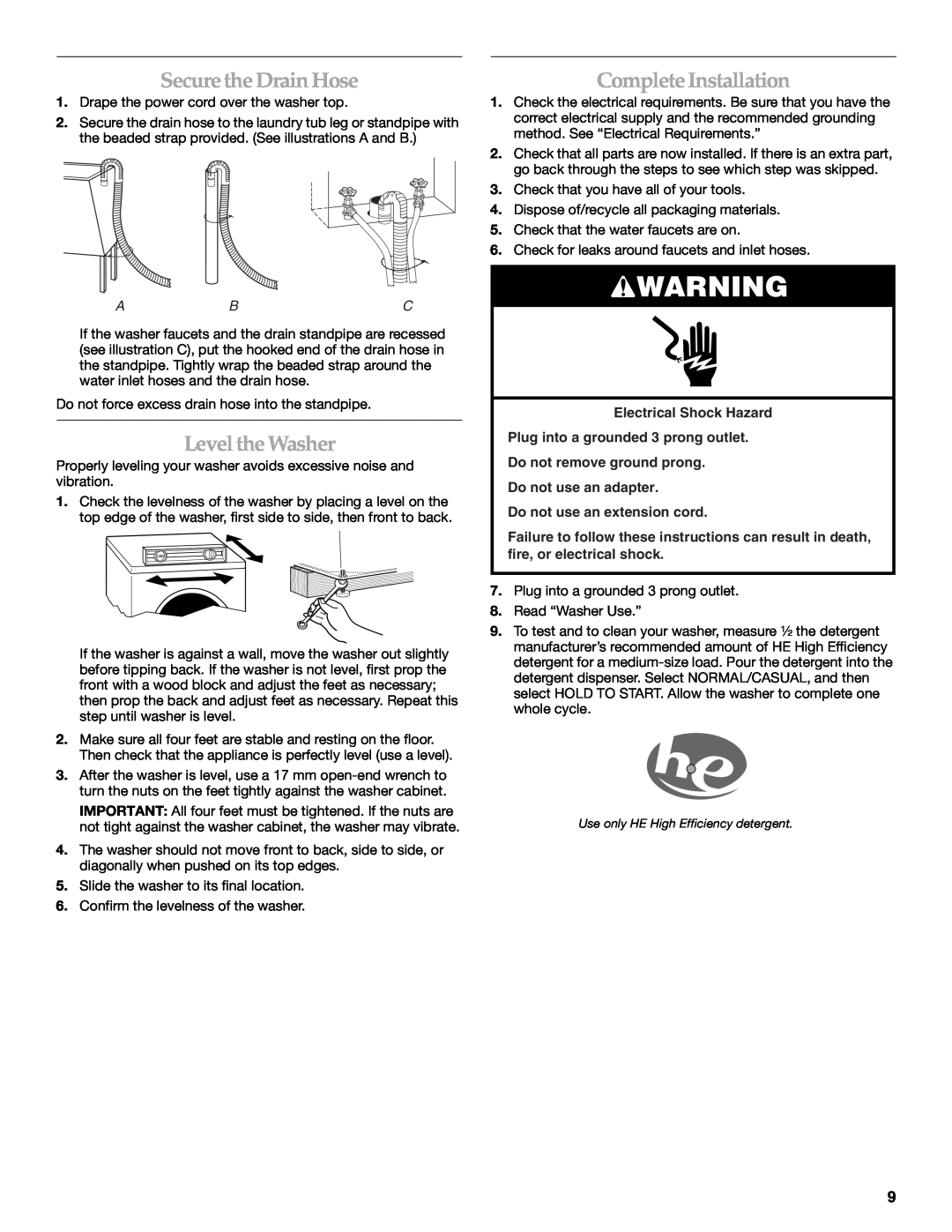 Maytag 8182969 manual Secure the Drain Hose, Level the Washer, Complete Installation, Do not use an extension cord 