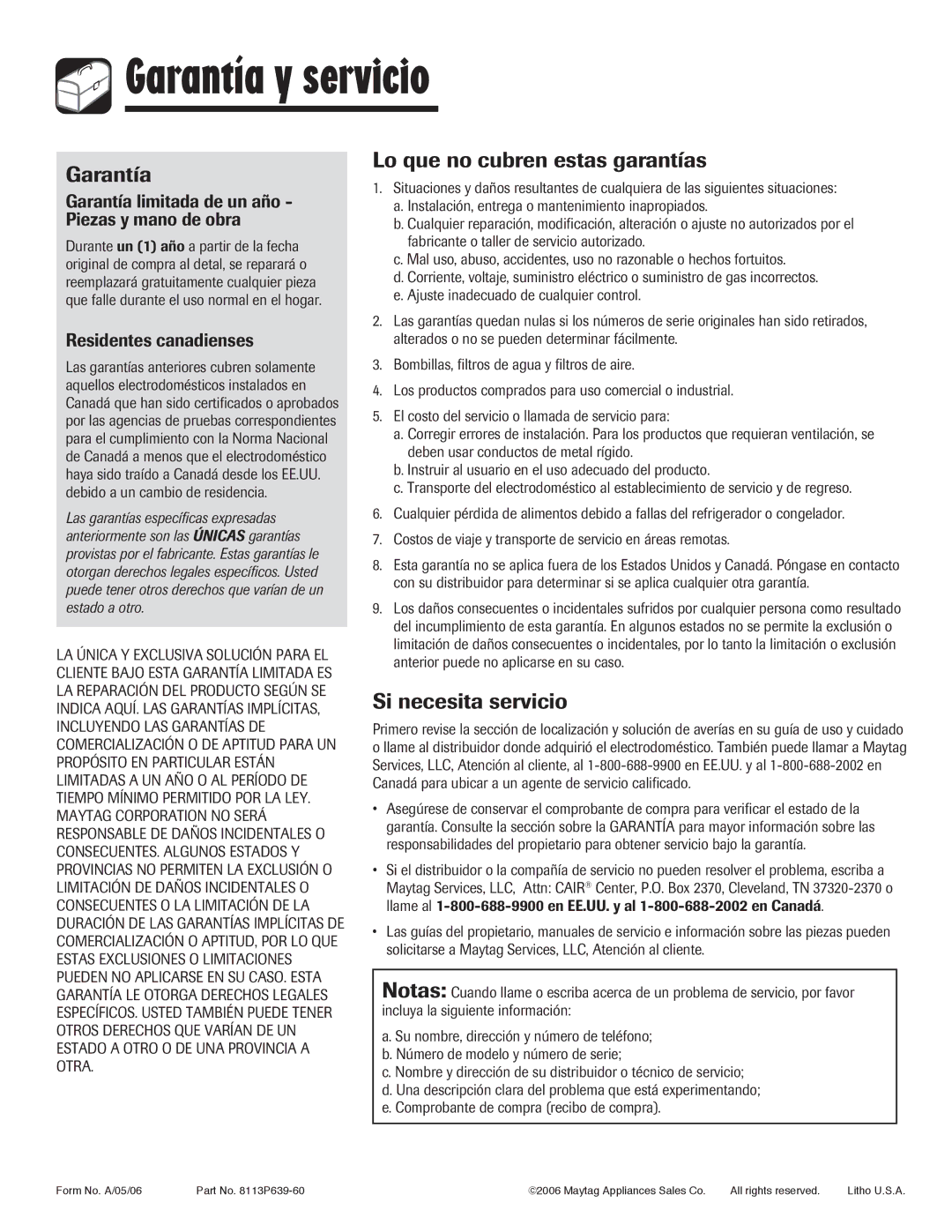 Maytag 850 Series warranty Garantía y servicio, Lo que no cubren estas garantías, Si necesita servicio 