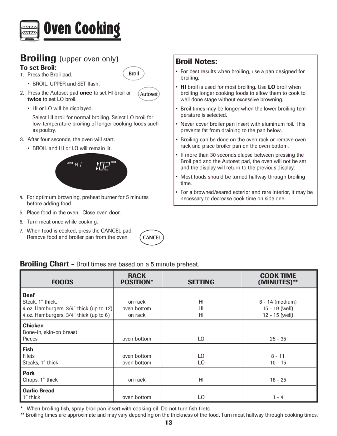 Maytag 850 Broiling upper oven only, Broil Notes, To set Broil, Broiling Chart Broil times are based on a 5 minute preheat 