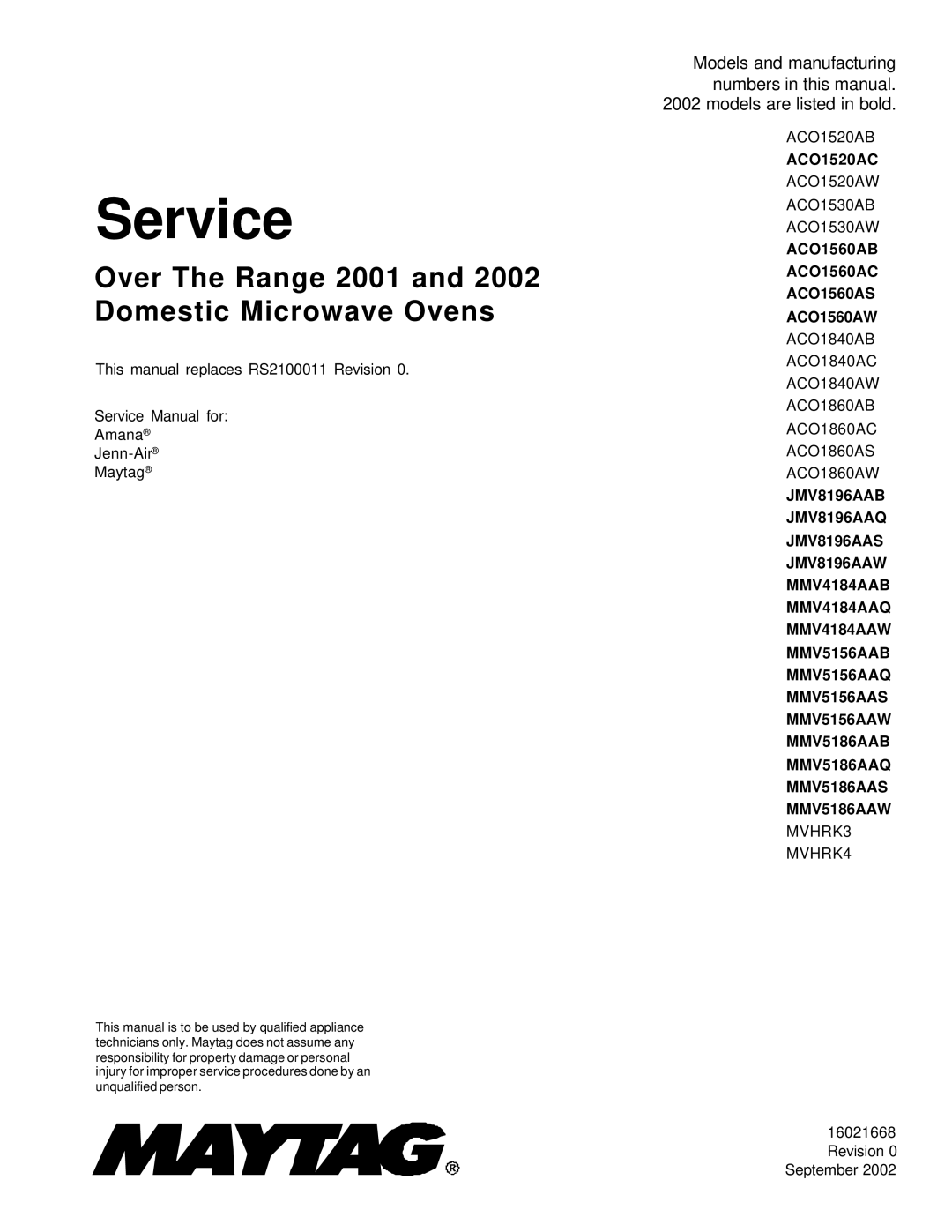 Maytag ACO1560AB, ACO1840AC, ACO1530AB, ACO1840AB, ACO1560AC, ACO1560AS, ACO1860AC, ACO1560AW, ACO1530AW service manual Service 