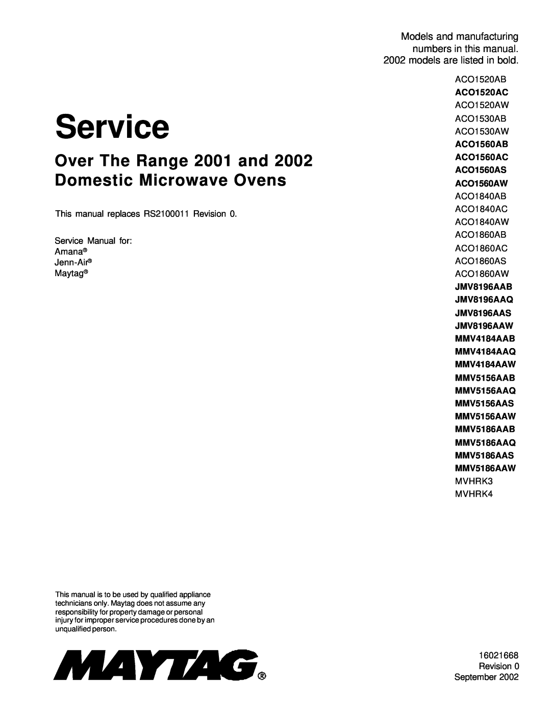 Maytag ACO1560AB service manual Over The Range 2001 and 2002 Domestic Microwave Ovens, Service, models are listed in bold 
