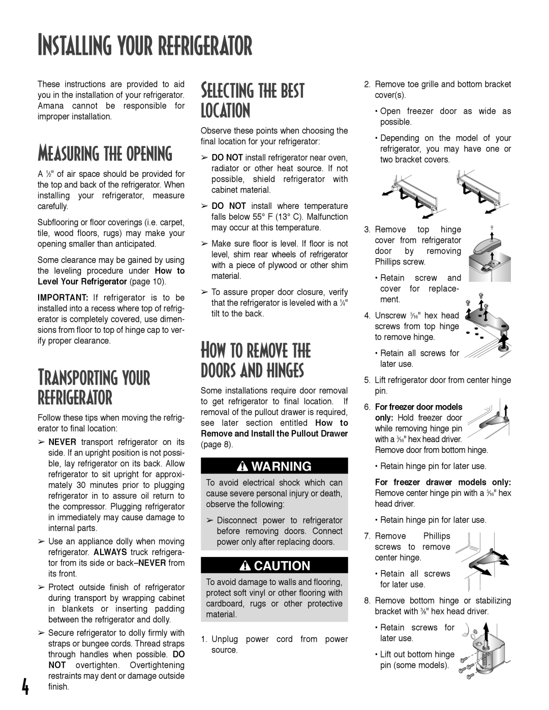 Maytag ARB2557CW, ARB2557CSL Installing your refrigerator, Measuring the opening, How to remove the doors and hinges 