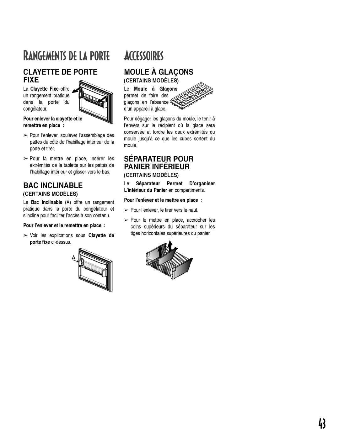 Maytag ARB2257CC, ARB2557CSL, ARB2257CSR Rangements de la porte, Clayette DE Porte Fixe, BAC Inclinable, Moule À Glaçons 