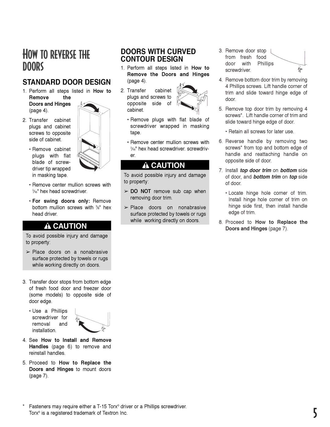 Maytag ARB2557CC, ARB2557CSL Doors with Curved Contour Design, Remove Doors and Hinges, Remove the Doors and Hinges 