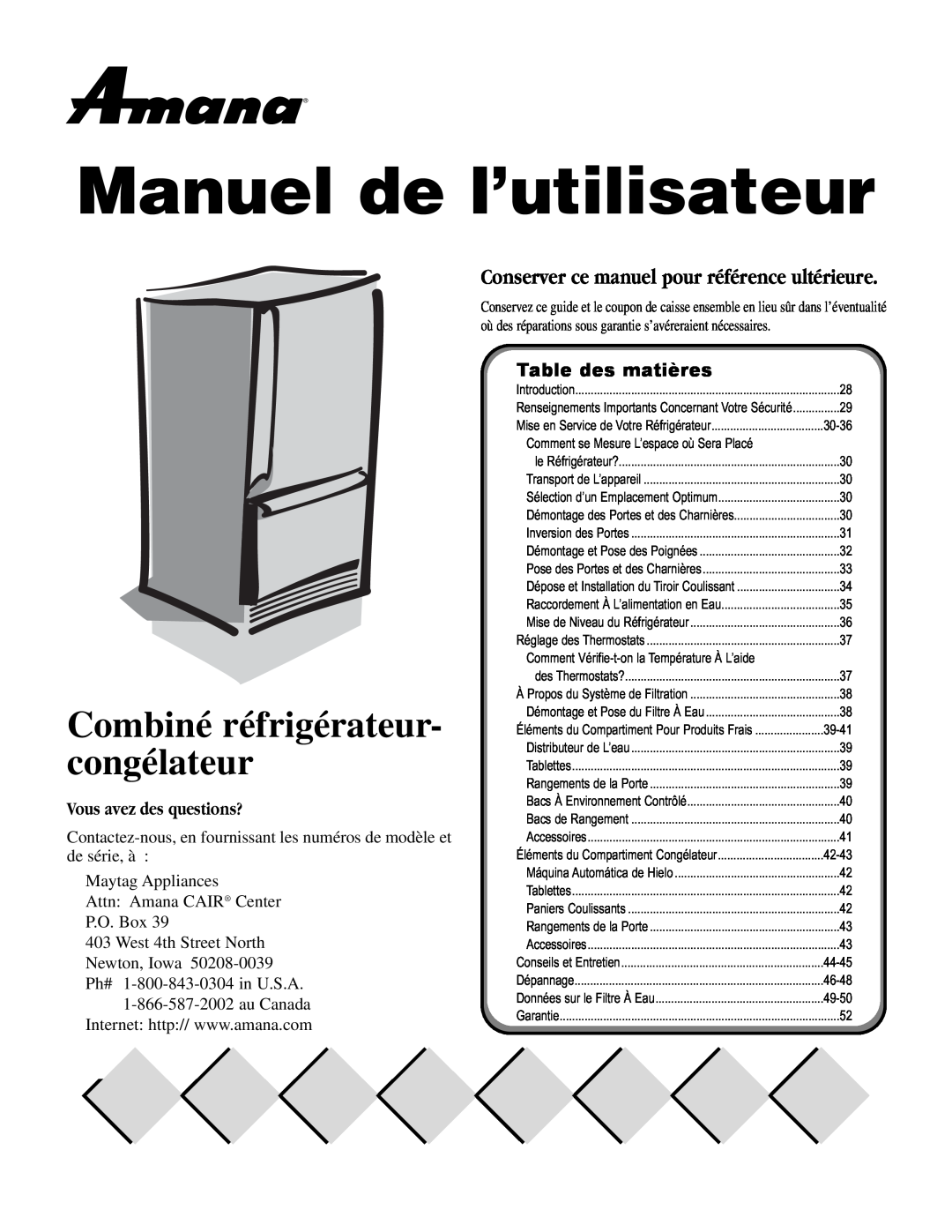 Maytag AFD2535DEW, ARB2557CSL Manuel de l’utilisateur, Combiné réfrigérateur- congélateur, Vous avez des questions? 