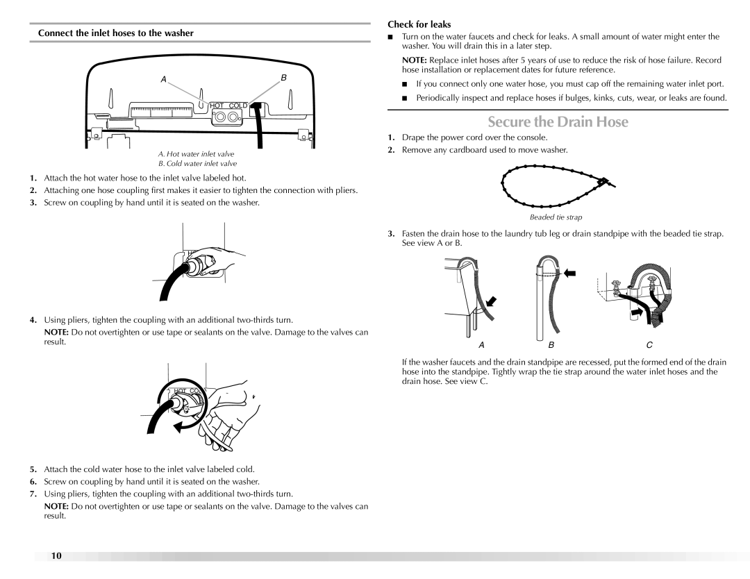 Maytag BRAVOSTM manual Secure the Drain Hose, Connect the inlet hoses to the washer, Check for leaks 