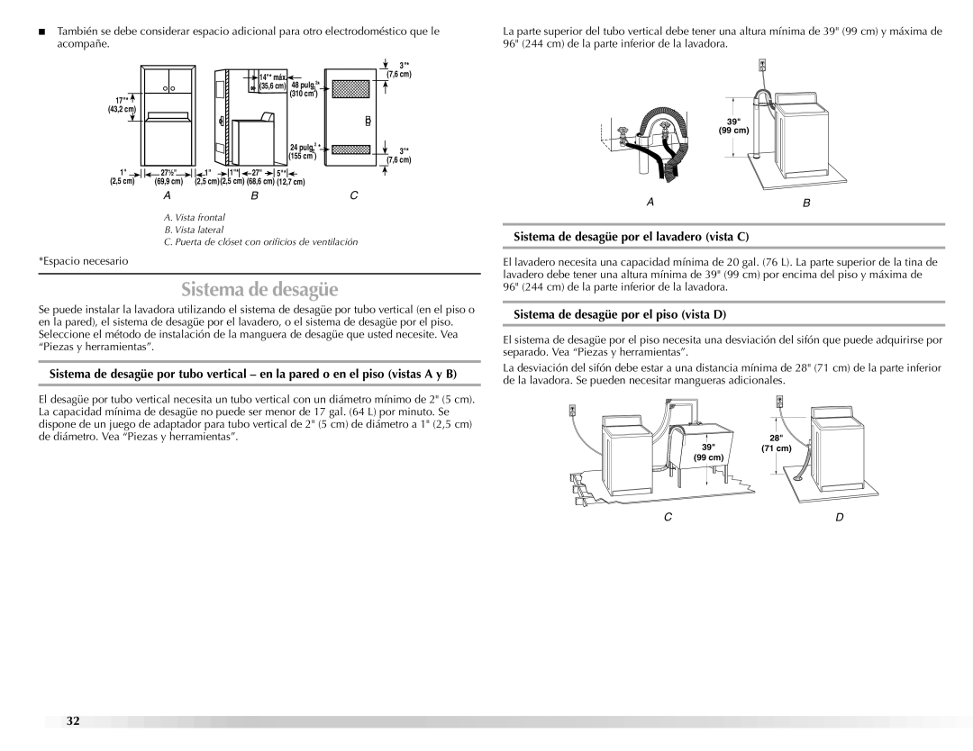 Maytag BRAVOSTM manual Sistema de desagüe por el lavadero vista C, Sistema de desagüe por el piso vista D 