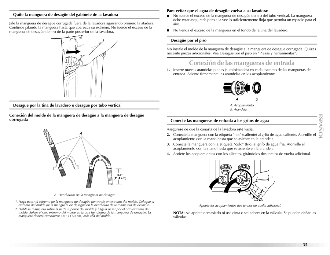 Maytag BRAVOSTM manual Conexión de las mangueras de entrada, Quite la manguera de desagüe del gabinete de la lavadora 